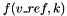 $f(v\_ref, k)$